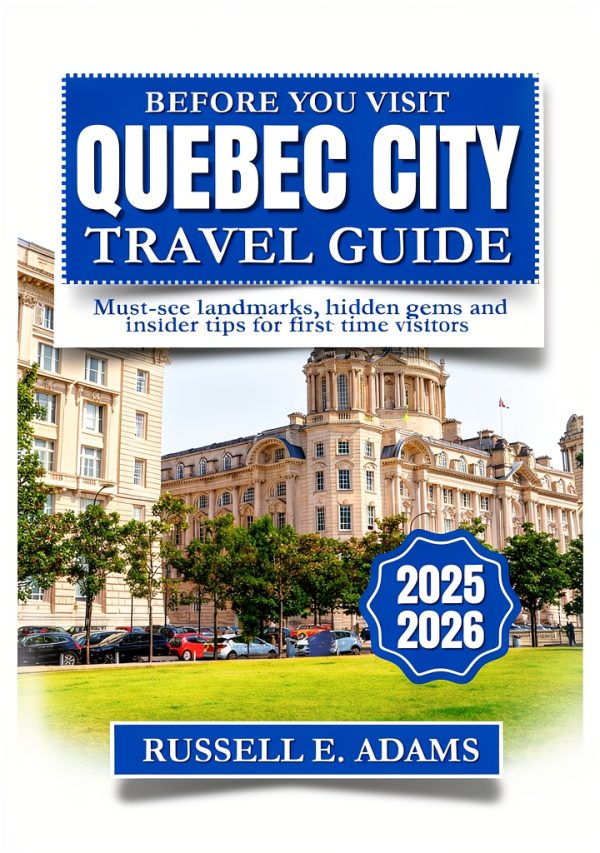 Quebec City Travel Guide Amazon eBook 175 Pages-0