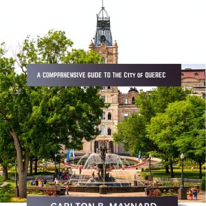 Travel Guide Canada 2024 - Quebec, Alberta & BC Kindle eBook-0
