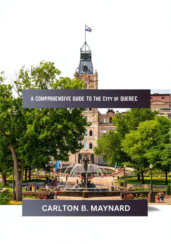 Travel Guide Canada 2024 - Quebec, Alberta & BC Kindle eBook-0